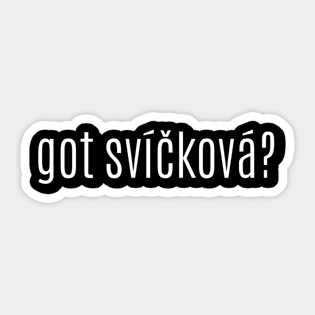 got svickova? Sticker by MessageOnApparel